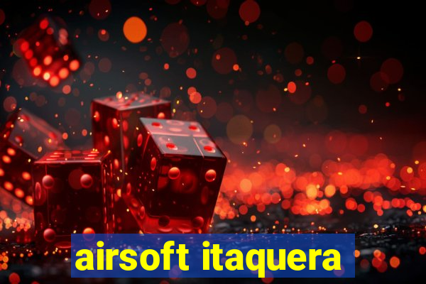 airsoft itaquera